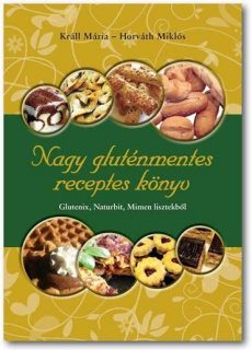 Nagy gluténmentes receptes könyv 1Ft-ért